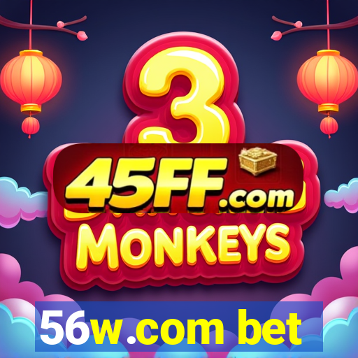 56w.com bet